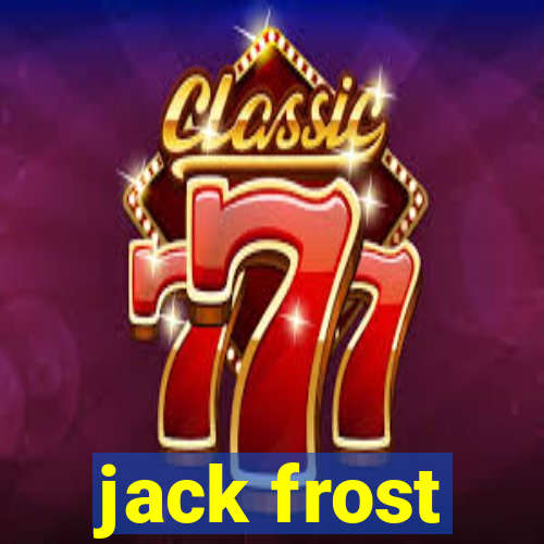 jack frost